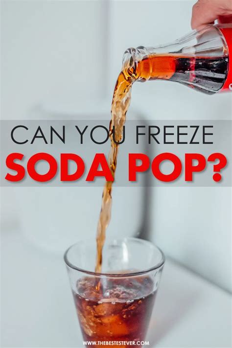 Why can't you freeze soda?
