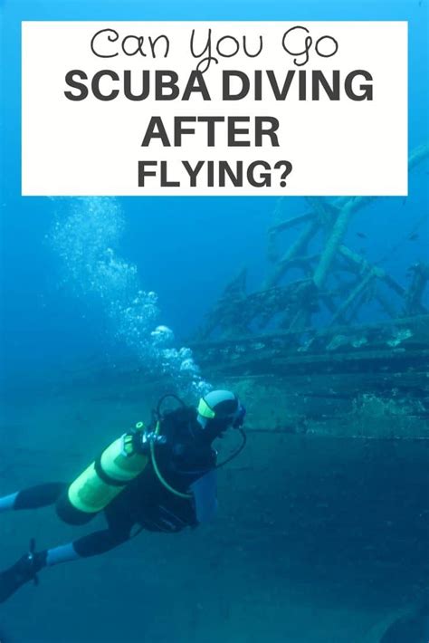 Why can't you go scuba diving after a flight?