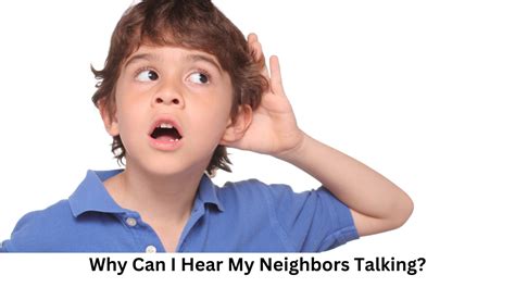 Why can I hear my neighbors more in the winter?