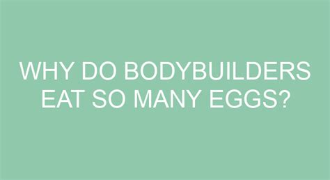 Why can bodybuilders eat so many eggs?