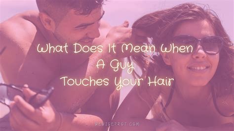 Why can you feel when someone touches your hair?