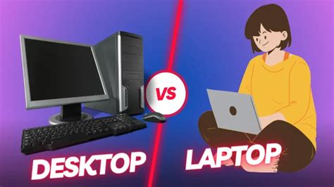 Why choose a desktop over a laptop?