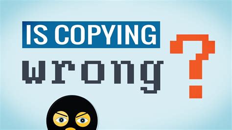 Why copying is wrong?