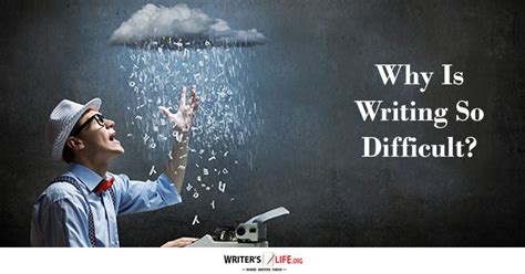 Why creative writing is difficult?