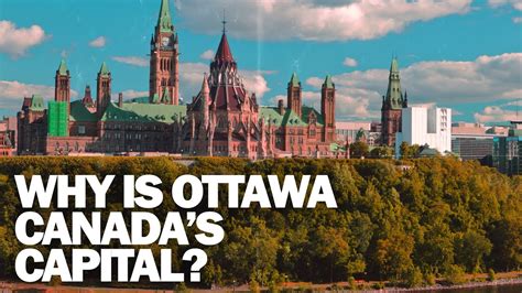 Why did Canada chose Ottawa as the capital?