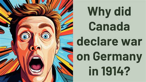 Why did Canada declare war on Germany?