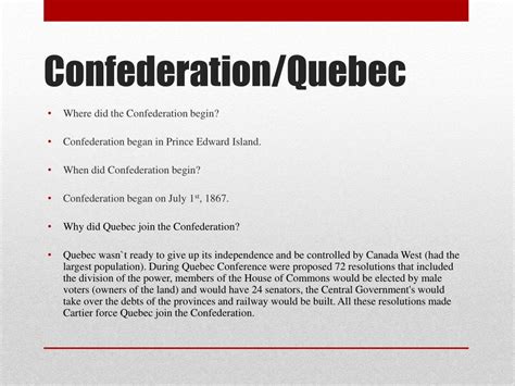 Why did Quebec join Canada?