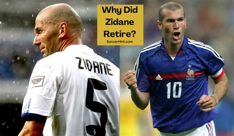 Why did Zidane retire?