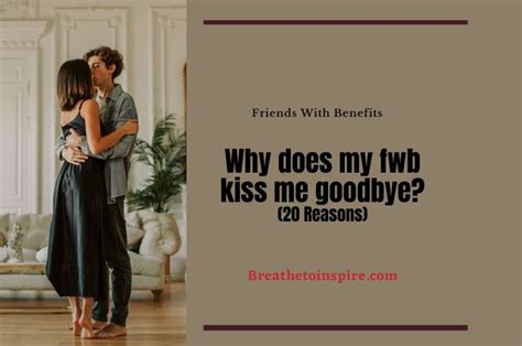 Why did my FWB kiss me on the forehead?