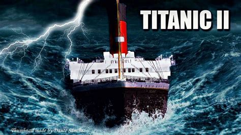 Why did the Titanic 2 sink?
