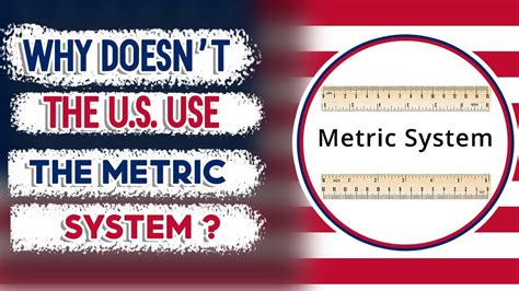 Why did the US reject the metric system?