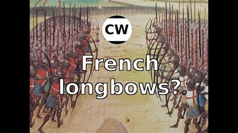 Why didn't the French use longbows?