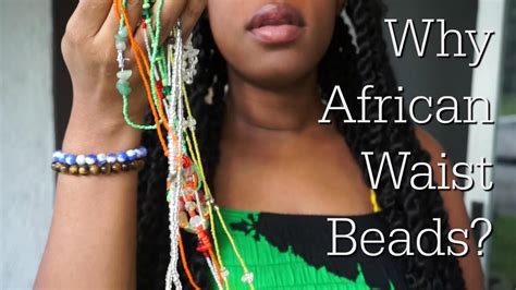 Why do African girls wear beads?