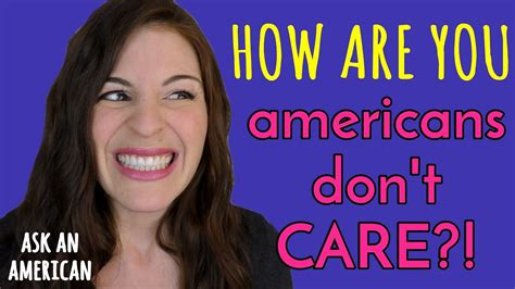 Why do Americans ask how are you?
