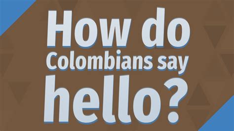 Why do Colombians say ciao?