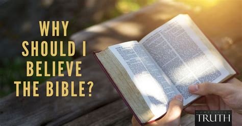 Why do I believe the Bible?