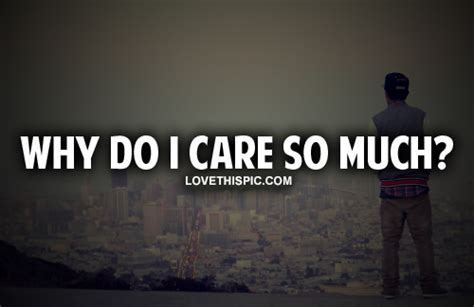 Why do I care so much about people?