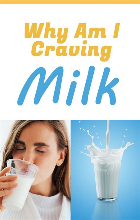 Why do I crave milk?