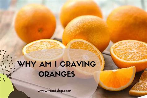 Why do I crave oranges?