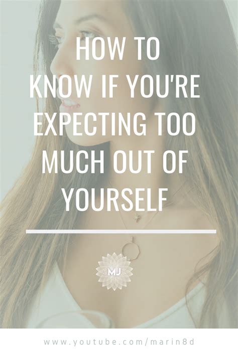 Why do I expect too much from myself?