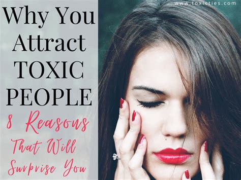 Why do I feel attracted to toxic people?