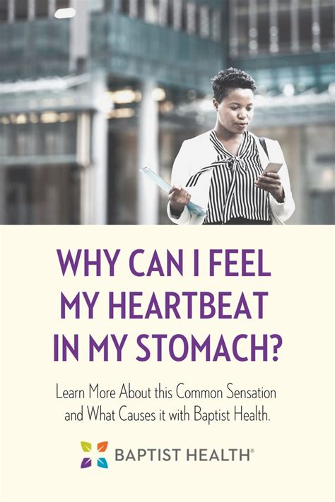 Why do I feel my heartbeat in my stomach?