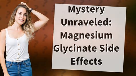 Why do I feel weird after taking magnesium glycinate?