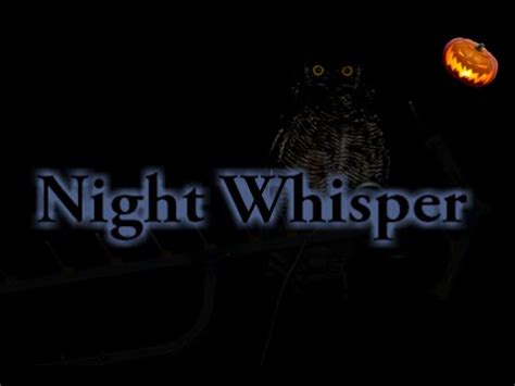 Why do I hear whispers at night?