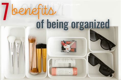Why do I like to be organized?