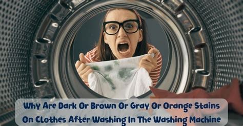 Why do I still have stains after washing?