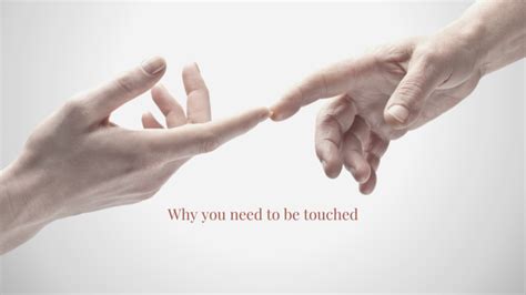 Why do I want to be touched so much?