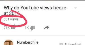 Why do YouTube views freeze at 300?
