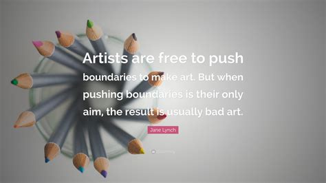 Why do artists push boundaries?