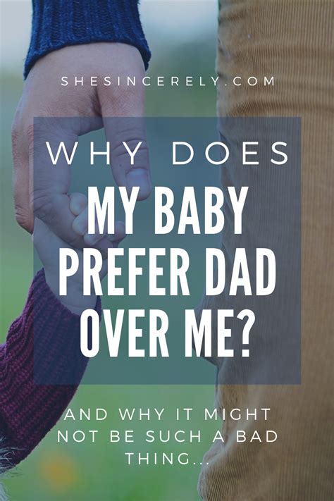 Why do babies prefer dad?