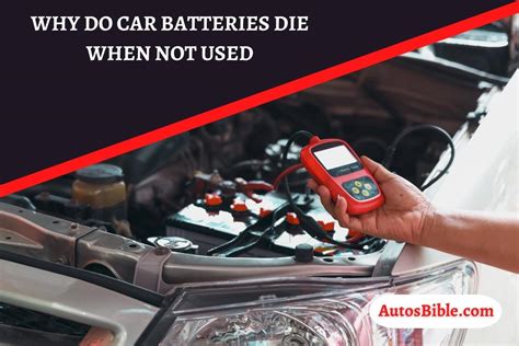 Why do car batteries not last forever?