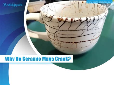 Why do ceramic mugs crack?