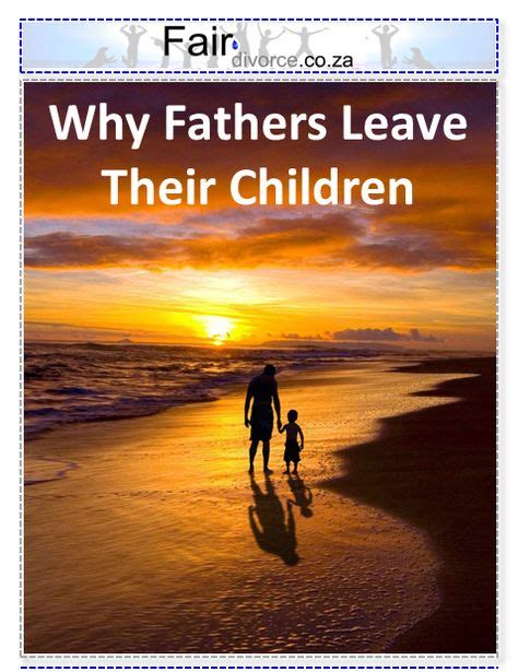 Why do dads leave their sons?