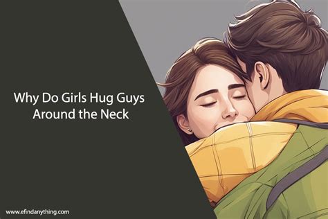 Why do girls hug boys so tight?