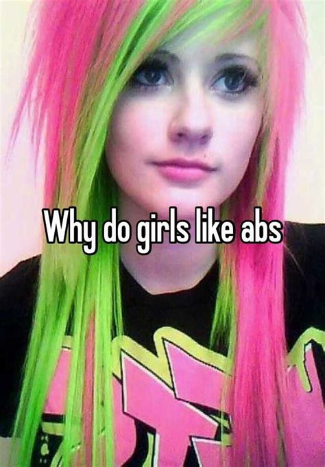 Why do girls like abs?