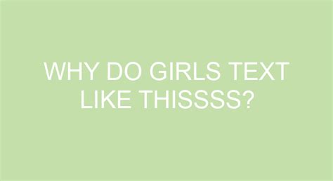 Why do girls text hii?