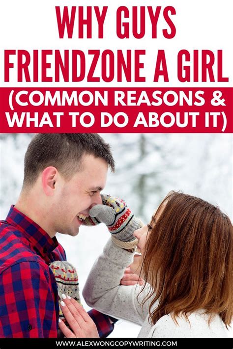 Why do guys friend zone a girl?