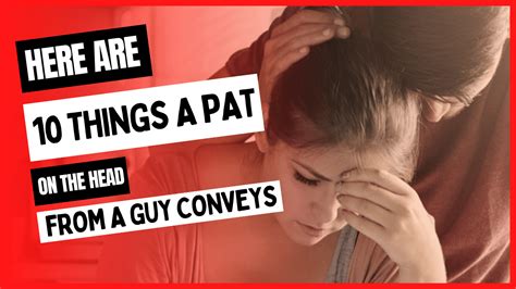 Why do guys like patting girls heads?