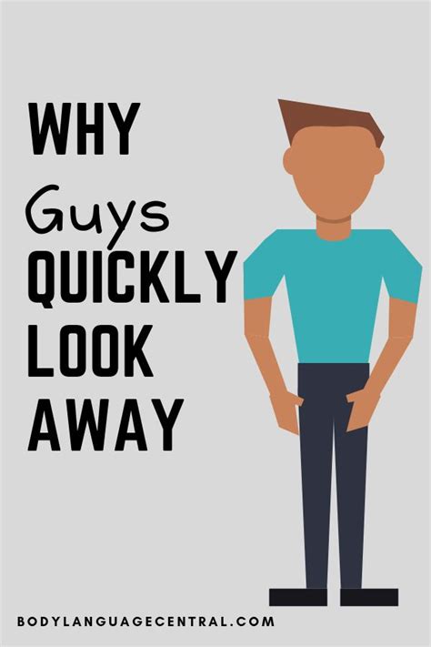 Why do guys quickly look away?