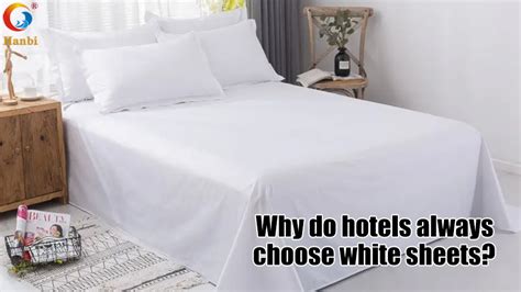 Why do hotels always use white sheets?