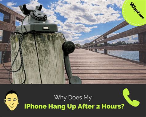 Why do iphones hang up after 8 hours?