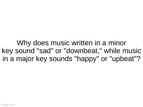 Why do major keys sound happy?