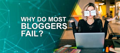 Why do many bloggers fail?