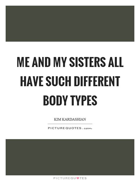 Why do me and my sister have different body types?