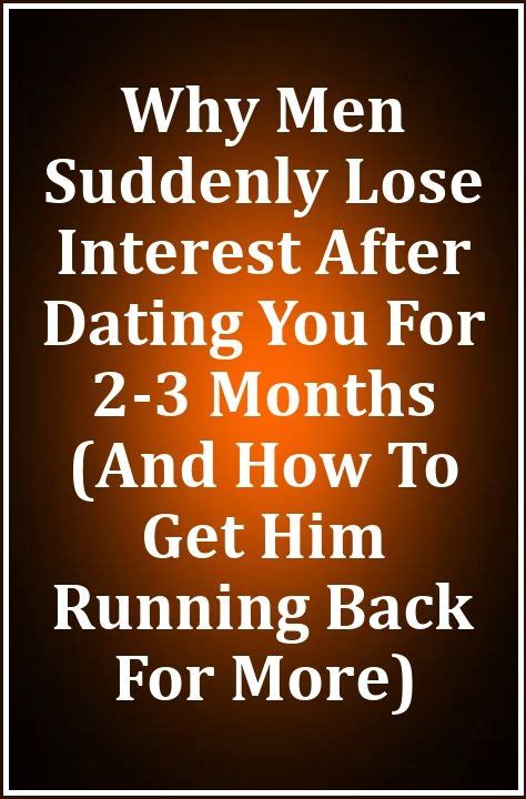 Why do men lose interest after 2 months?