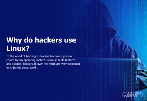 Why do most hackers use Linux?